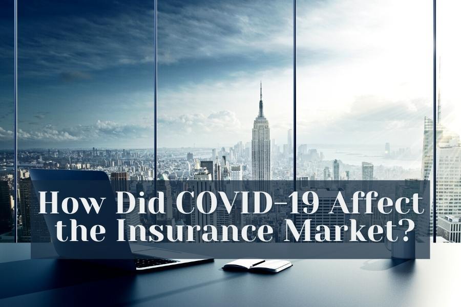 covid 19 affect on insurance market