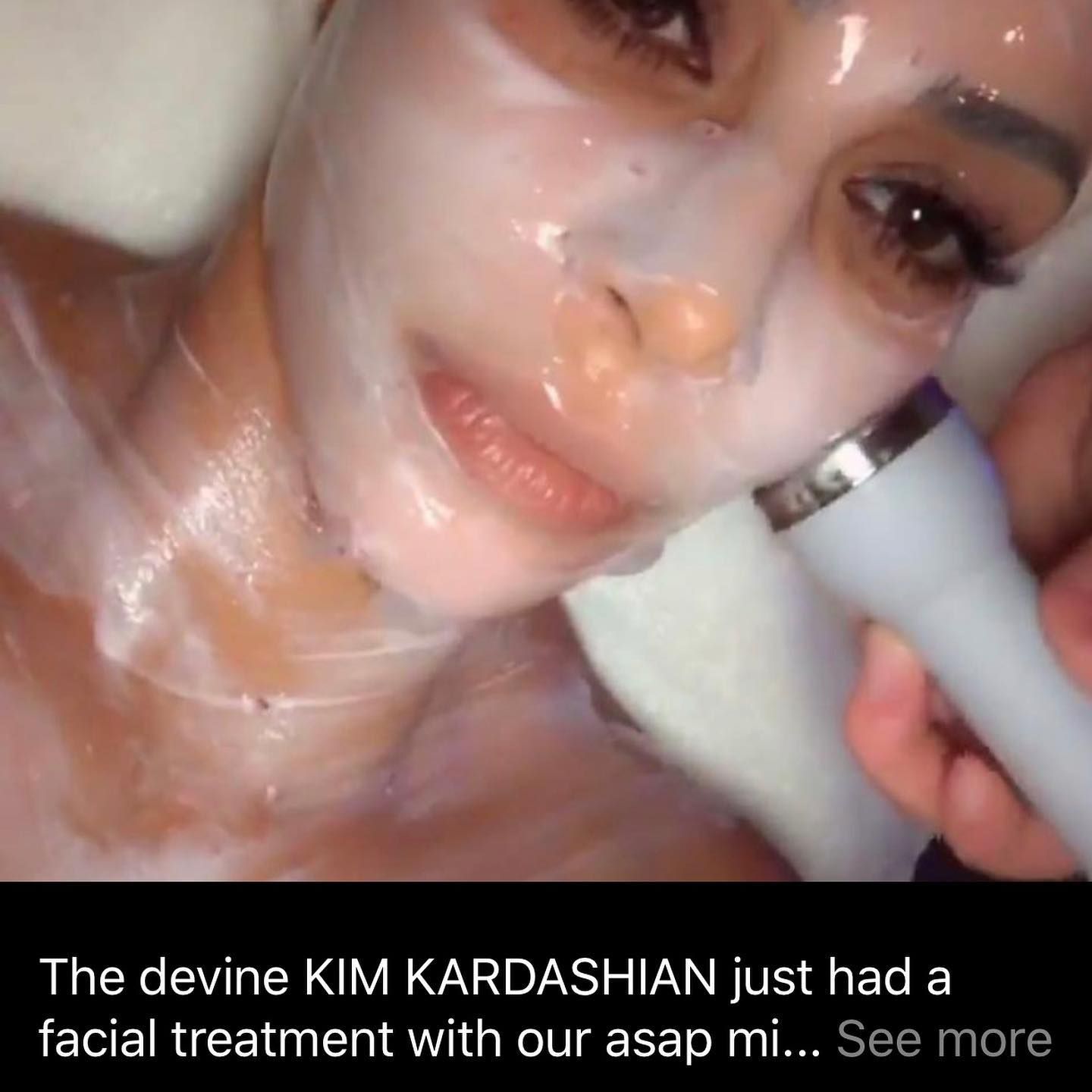 The devine kim kardashian just had a facial treatment with our asap mi see more