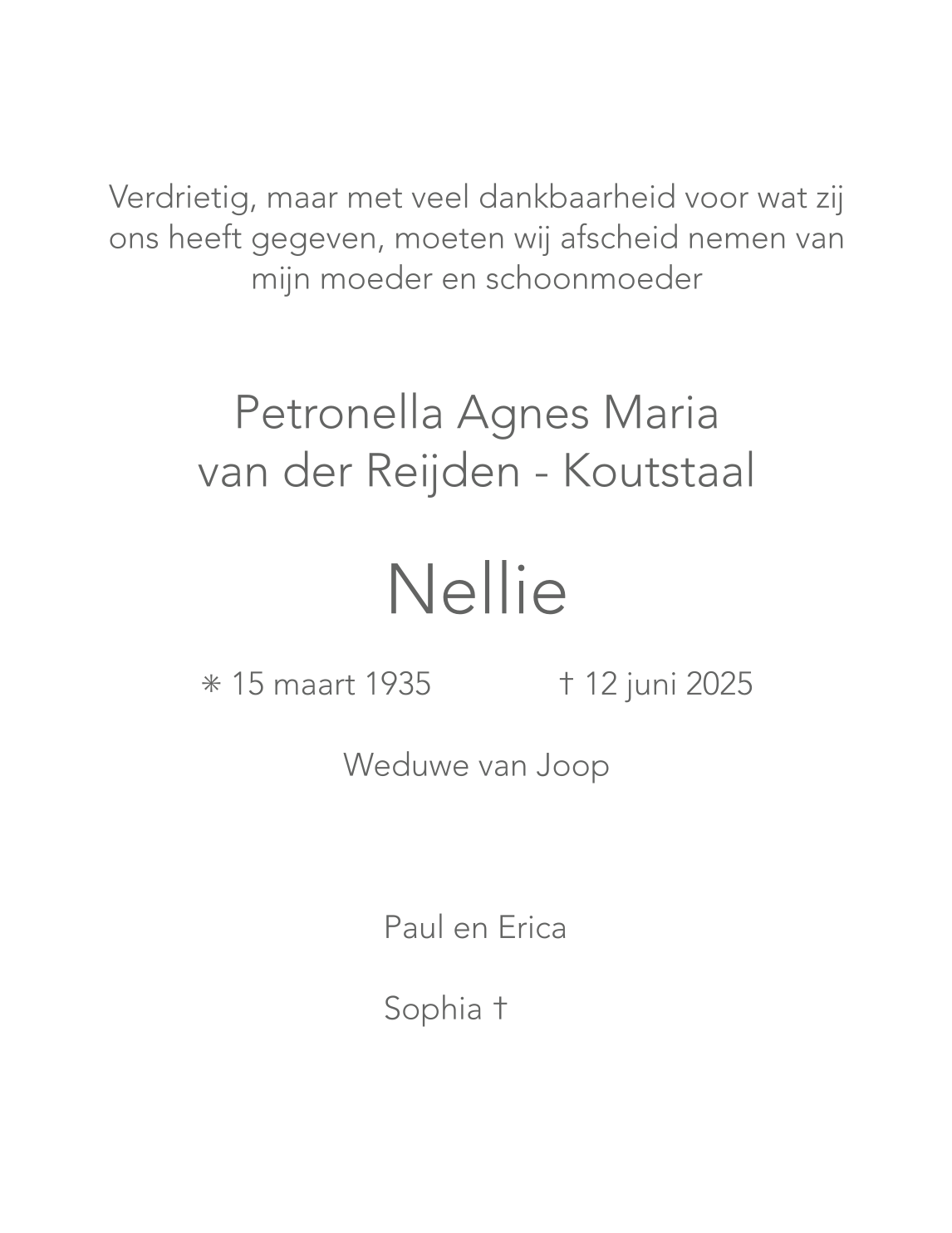 A Dutch obituary for Petronella Agnes Maria van der Reijden-Koutstaal, known as Nellie, born 1935 and died 2025.