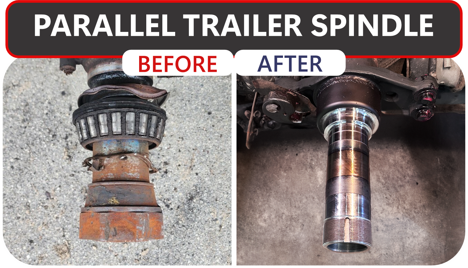 Comparison of trailer spindle before (rusted) and after (cleaned) repair.
