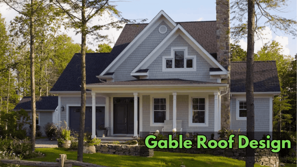 Gable Roof Design