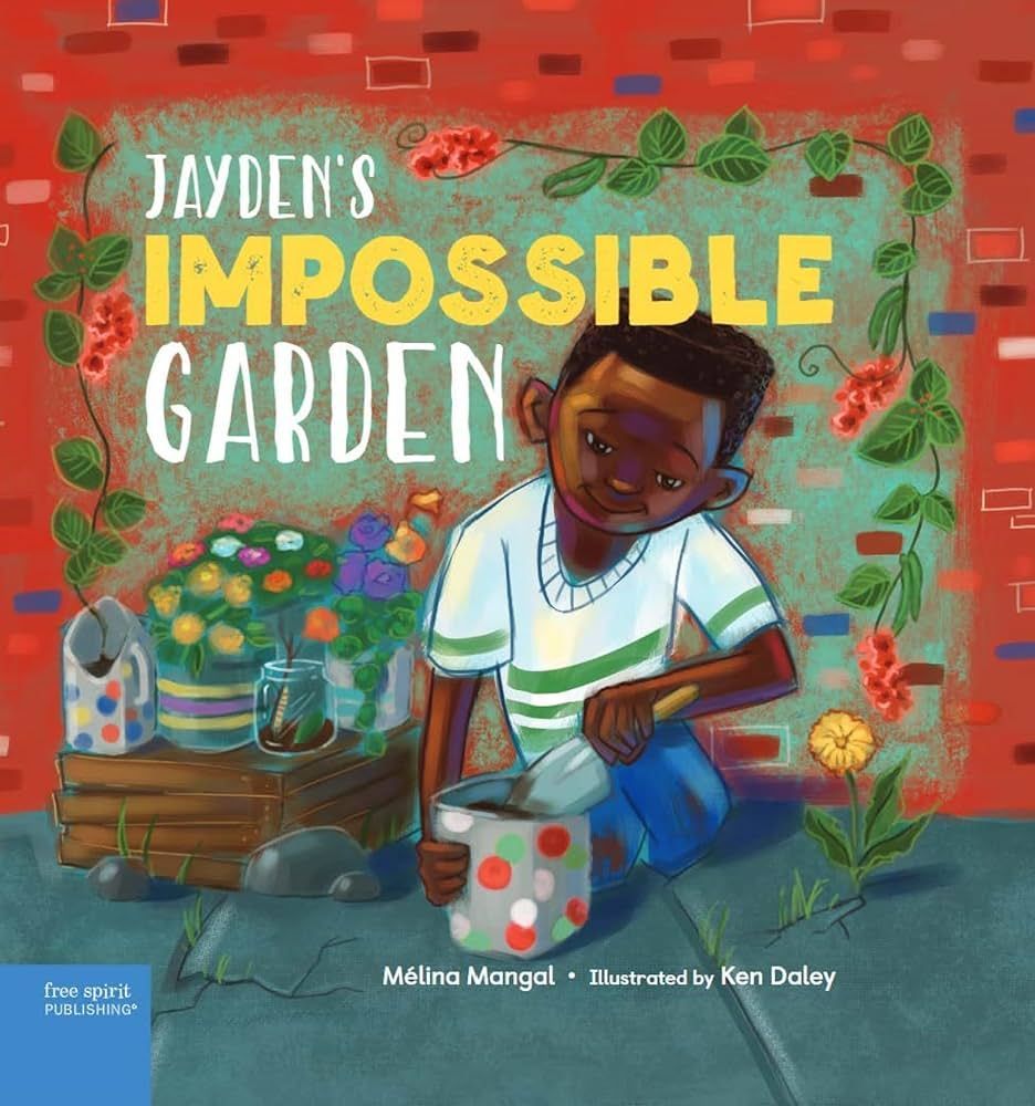 Image of the cover of the book Jayden's Impossible Garden by Melina Mangal, Illustrated by Ken Daley