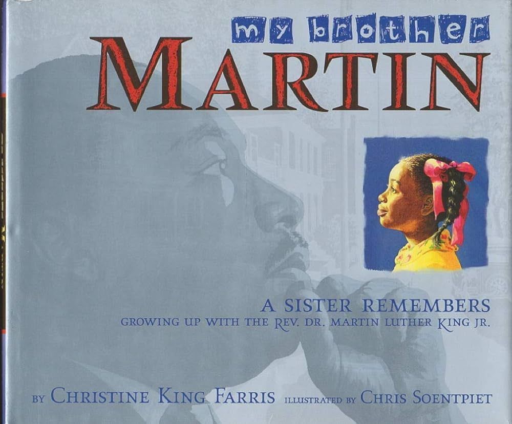Image of the cover of the book My Brother Martin by Christine King Farris