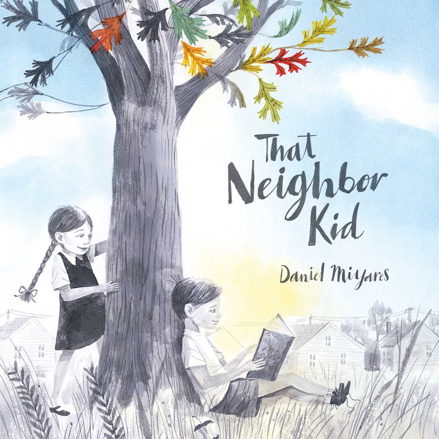 Image of the cover of the book That Neighbor Kid by Daniel Miyares