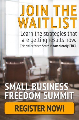 an image that shows an invitation for people to join the waitlist and register for small business freedom summit