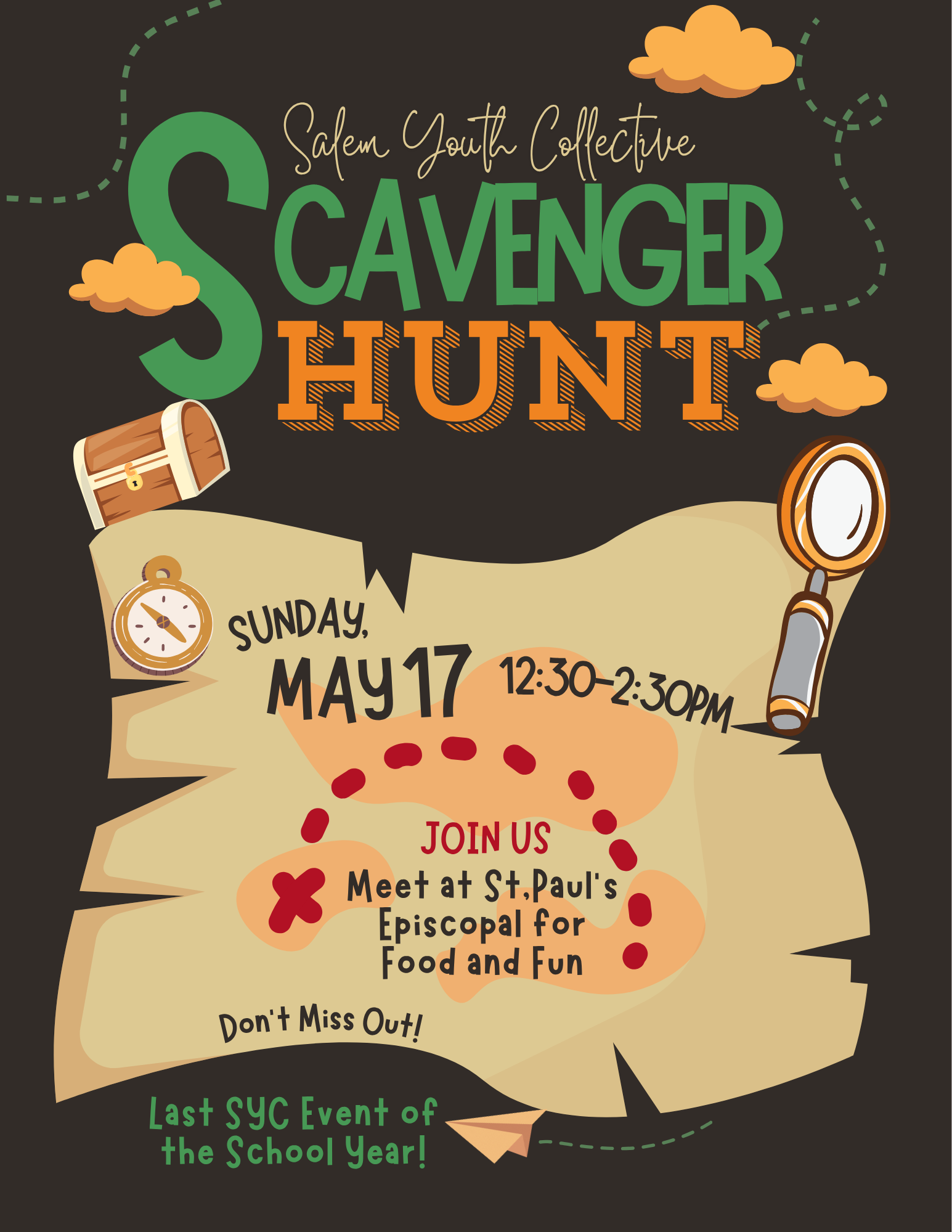 Scavenger Hunt
Sunday May 17th
12:30 to 2:30pm
Meet at St. Paul's Episcopal for Food and Fun
Last SYC Event of the school year!