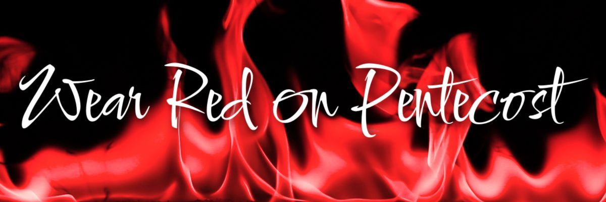 Wear Red on Pentecost