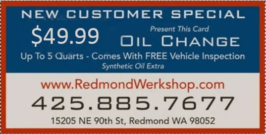 Redmond Werkshop Coupon — Redmond, WA — Redmond Werkshop Inc