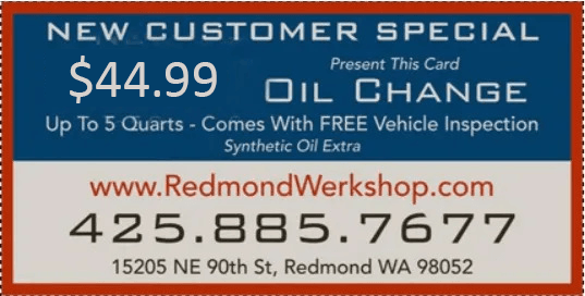Redmond Werkshop Coupon — Redmond, WA — Redmond Werkshop Inc