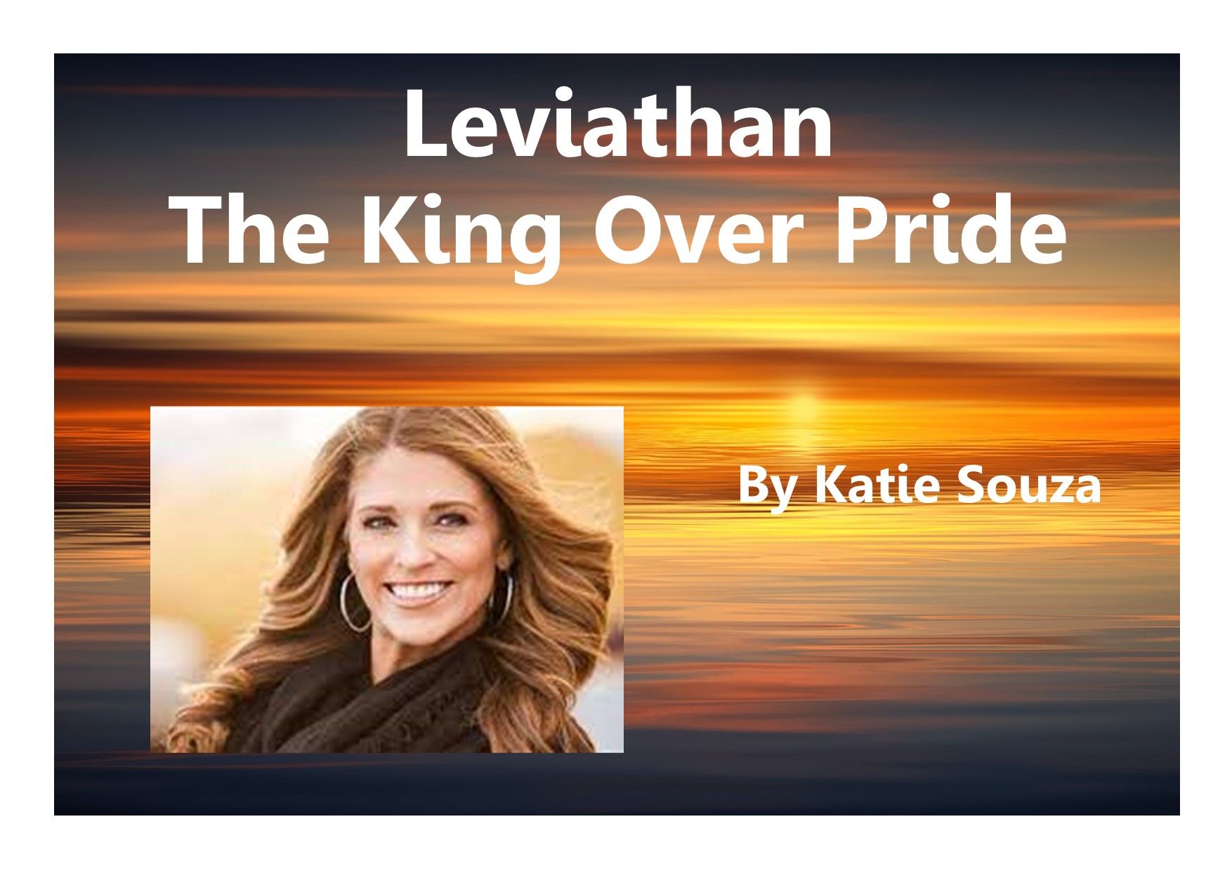 Katie Souza Leviathan The King Over Pride
