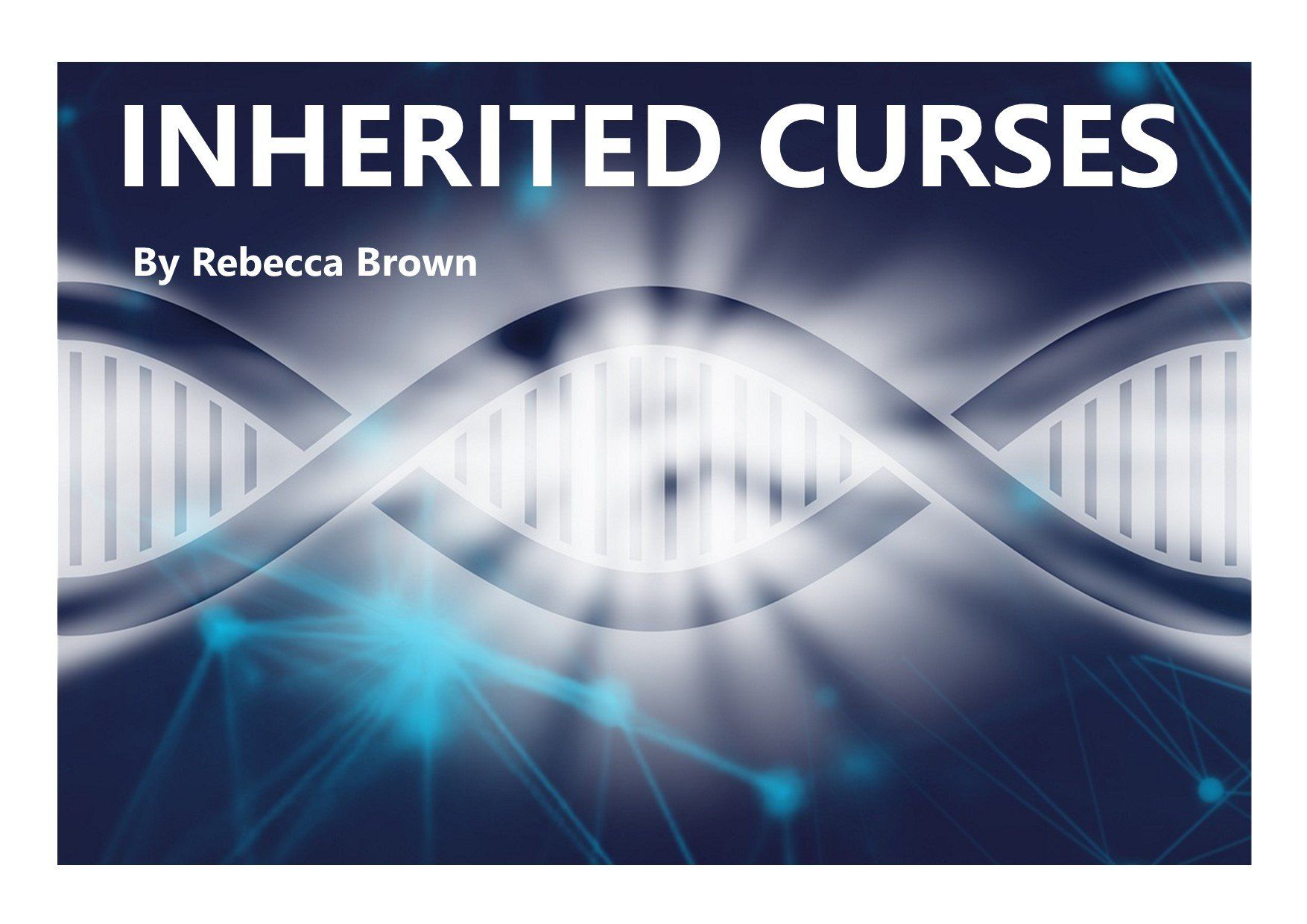 Inherited Curses and being set free