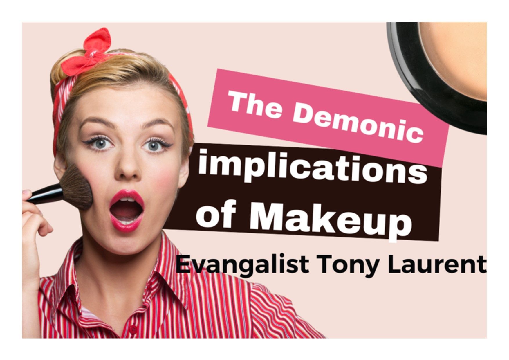 Some makeup has demonic components