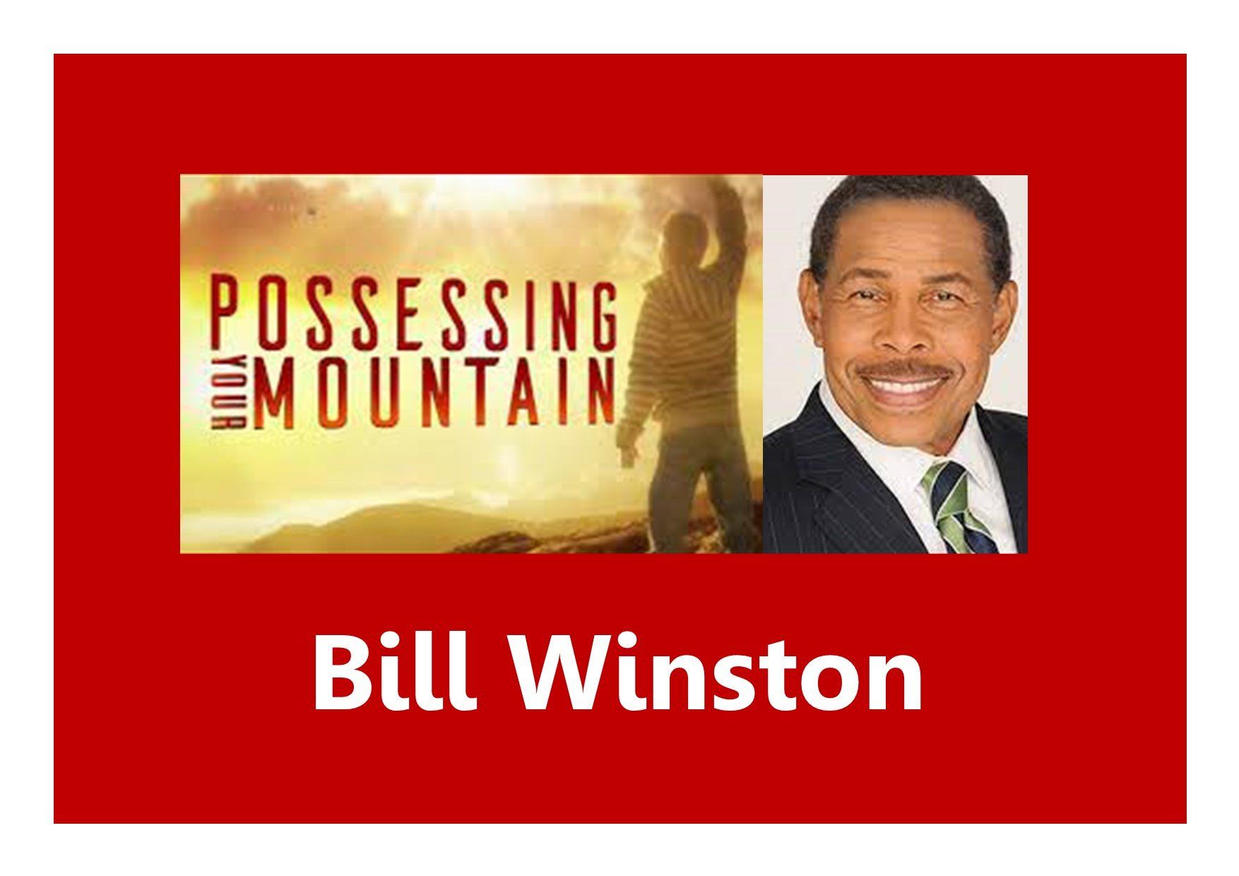 My Jesus
Bill Winston
Possessing Your Mountain