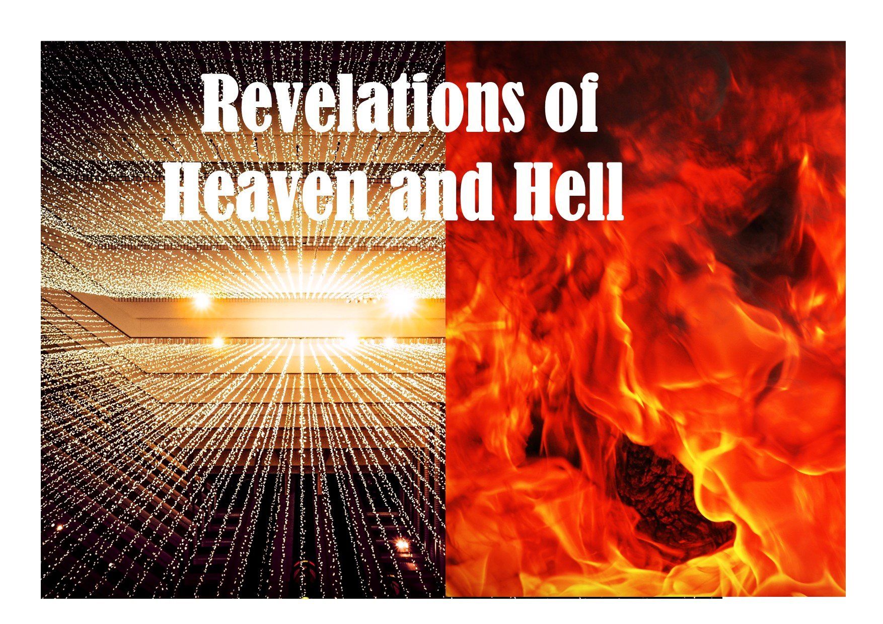 Revelations of Heaven and Hell