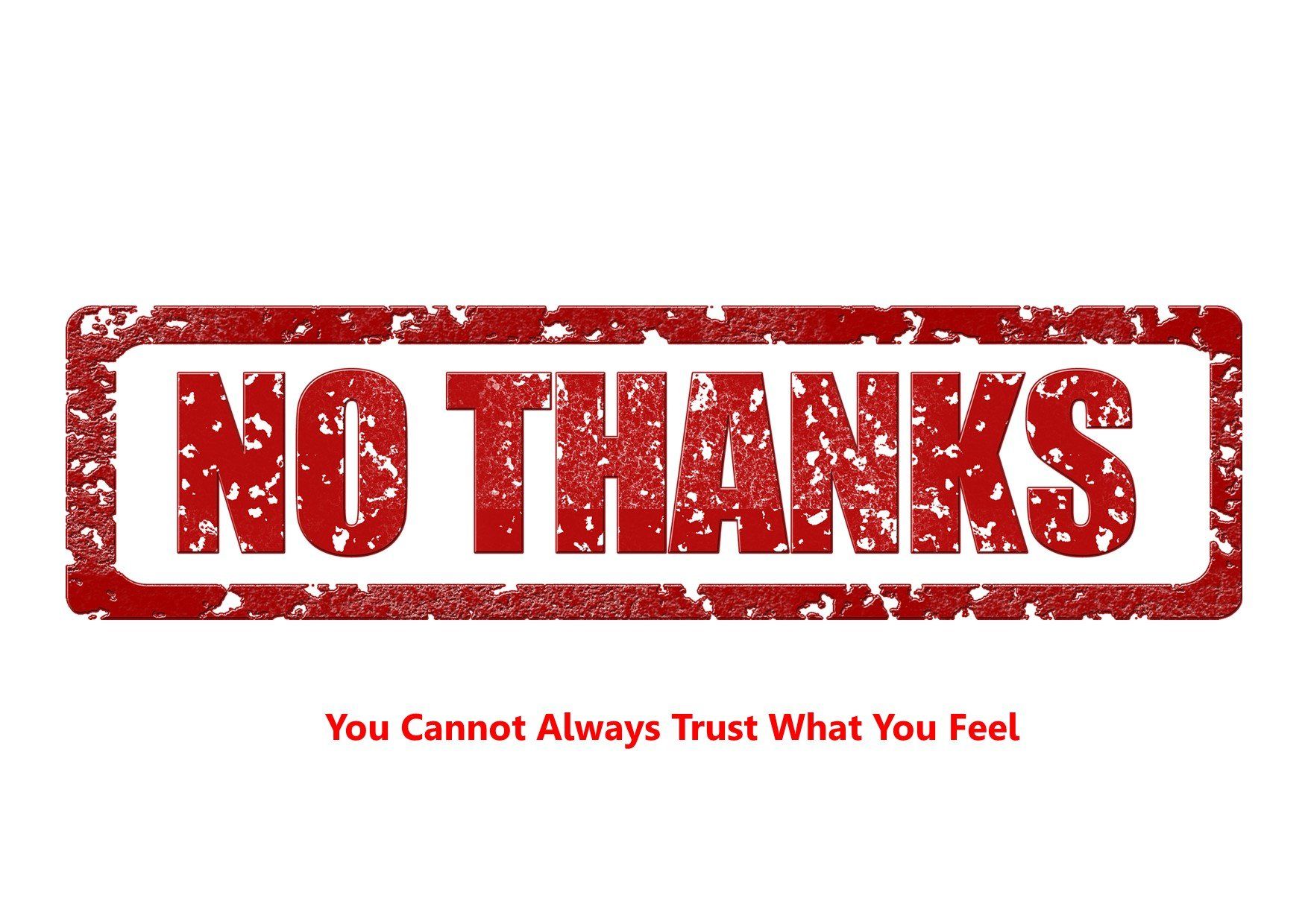 You Cannot Always Trust What You Feel