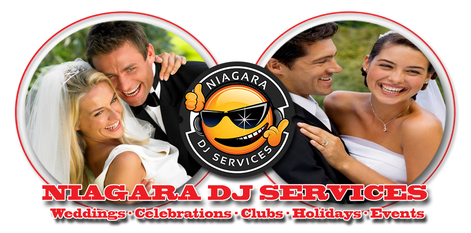 Wedding DJ Niagara Falls - Niagara Falls DJ - Niagara on the Lake DJ - Niagara DJ Services