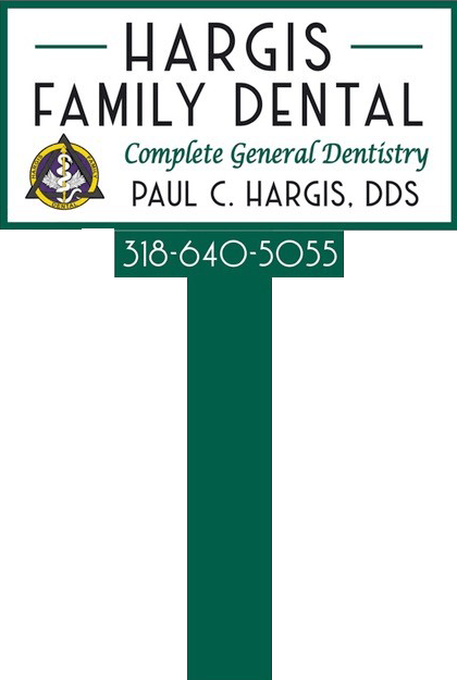 Hargis Family Dental Sign — Prospect, LA — Hargis Family Dental