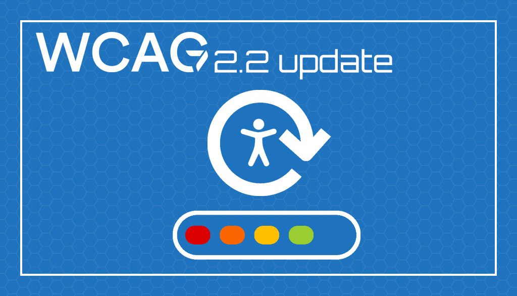 WCAG 2.2 Update header image.