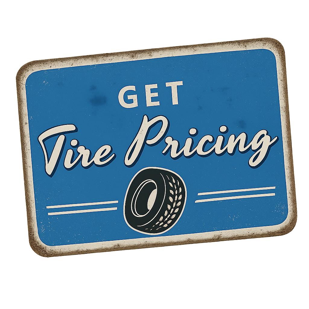 A blue sign that says get tire pricing on it