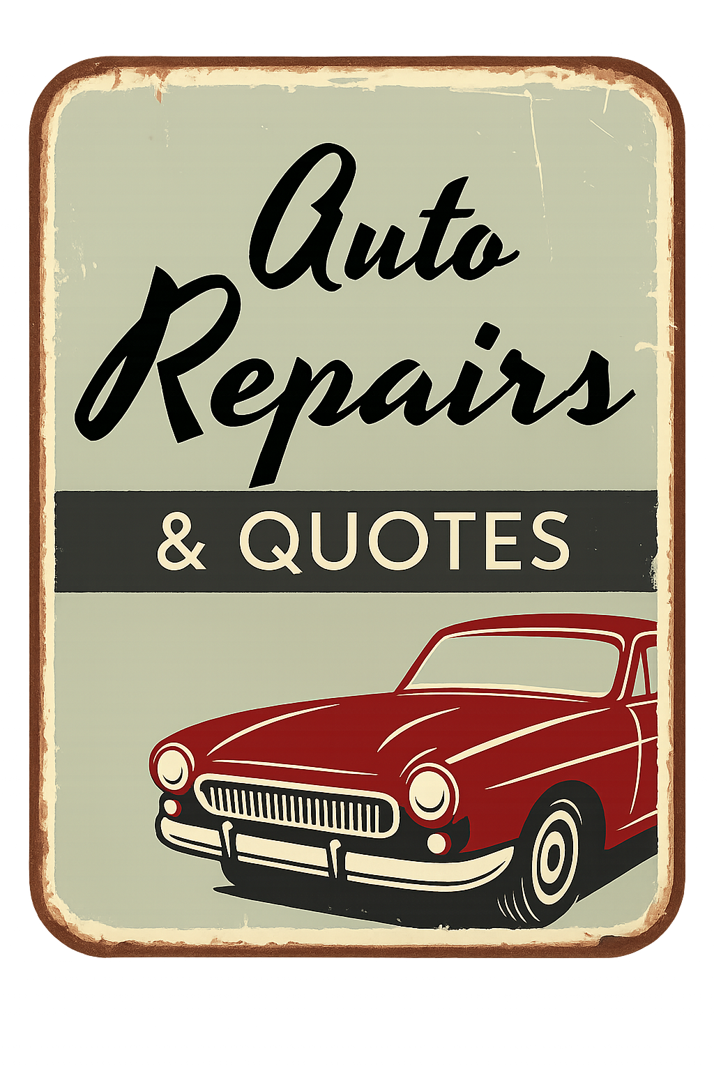 A sign for auto repairs and quotes with a red car on it