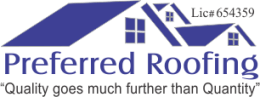 a logo for preferred roofing that says quality goes much further than quantity