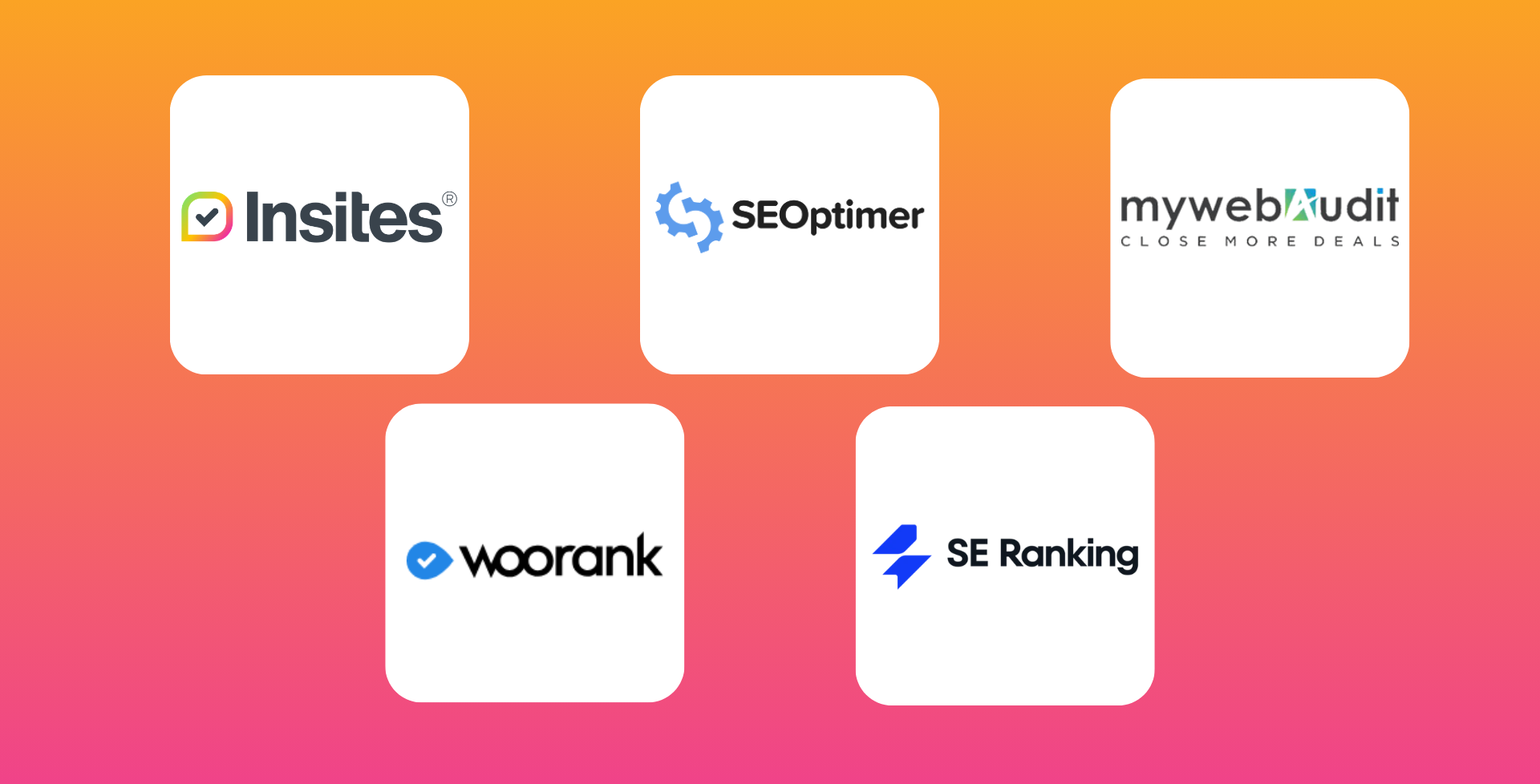 Logos of SEO audit tools: Insites, SEOptimer, MyWebAudit, Woorank, and SE Ranking, arranged against a peach-to-pink gradient.