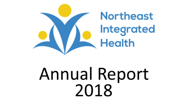 The northeast integrated health annual report for 2018