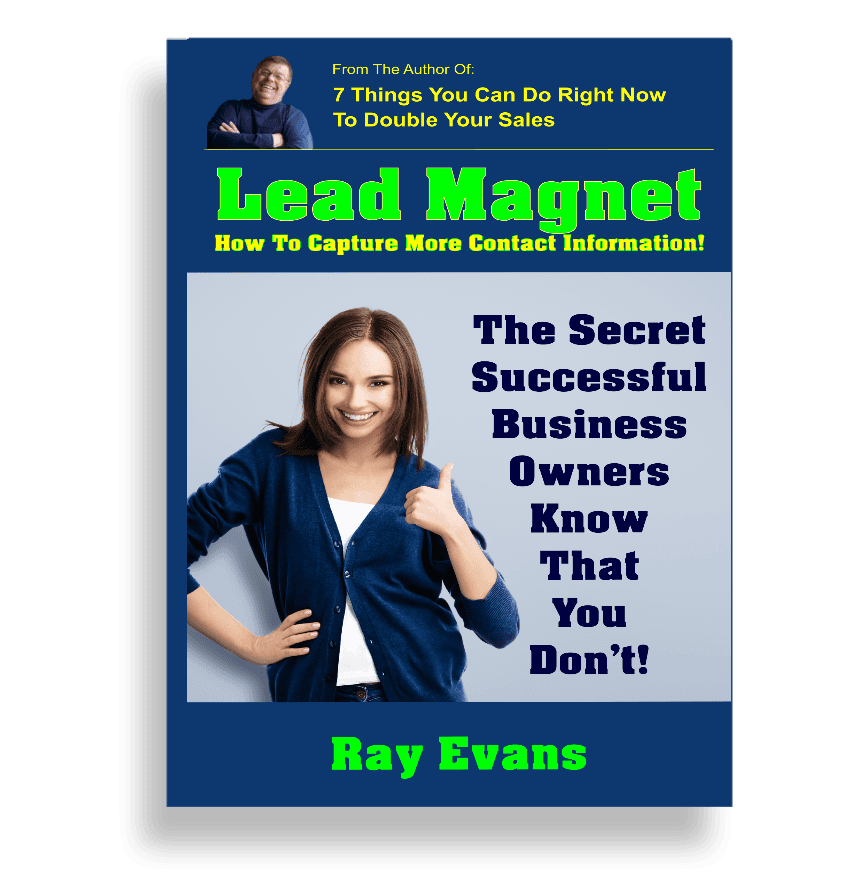 Lead Magnet- The Secret Successful Business Owners Know That You Don't