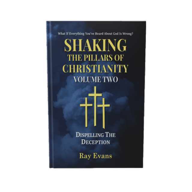 Shaking The Pillars Of Christianity - Let The Shaking Begin - The First Three Volumes
