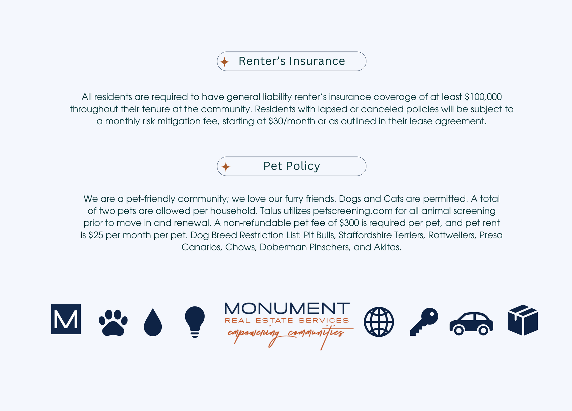 Text with details about renter's insurance and pet policy from Monument Real Estate Services.