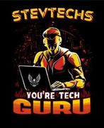 A poster that says stevtechs you 're tech guru