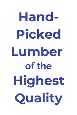 A sign that says hand picked lumber of the highest quality.