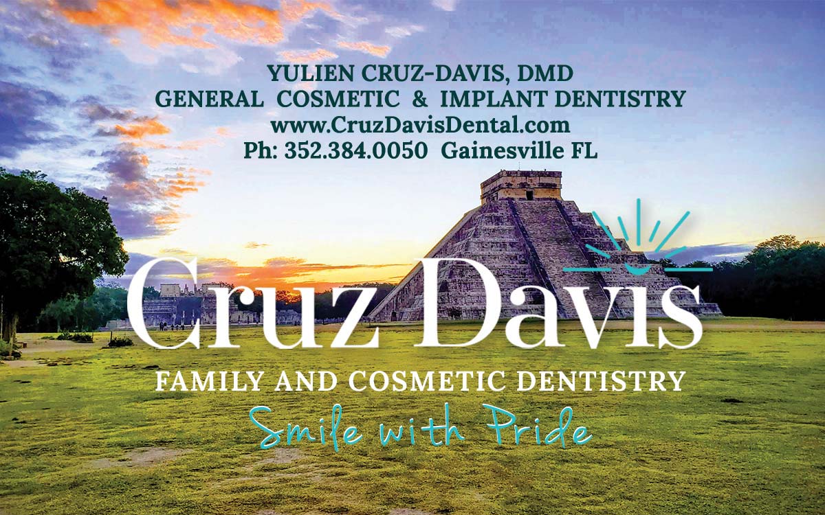 CRUZ NEWS FALL '22 — Gainesville, FL — Cruz Davis Family & Cosmetic Dentistry