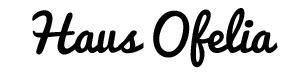 The word Haus Ofelia is written in blue on a white background.