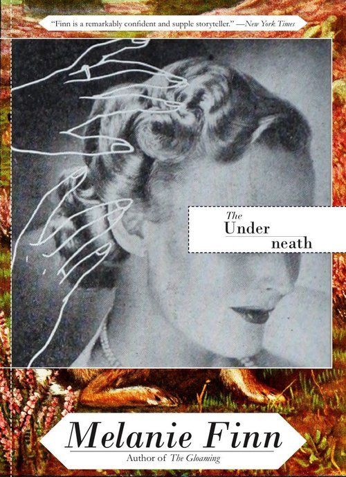 The underneath by melanie finn book cover