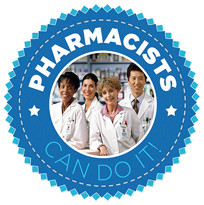 Pharmacists Can Do It
