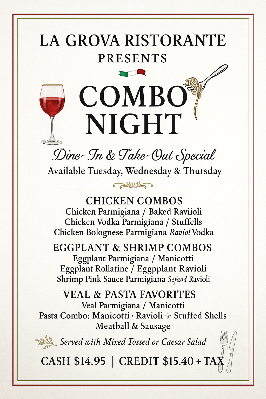 La Grova Ristorante Combo Night menu. Dine-in and take-out specials, includes chicken, eggplant & shrimp, veal & pasta.