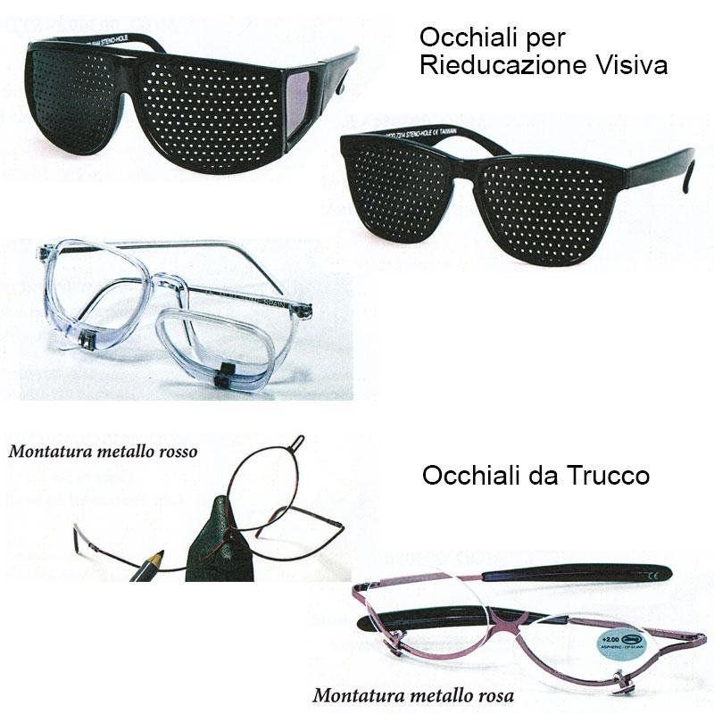 OCCHIALI PER RIABILITAZIONE VISIVA E DA TRUCCO