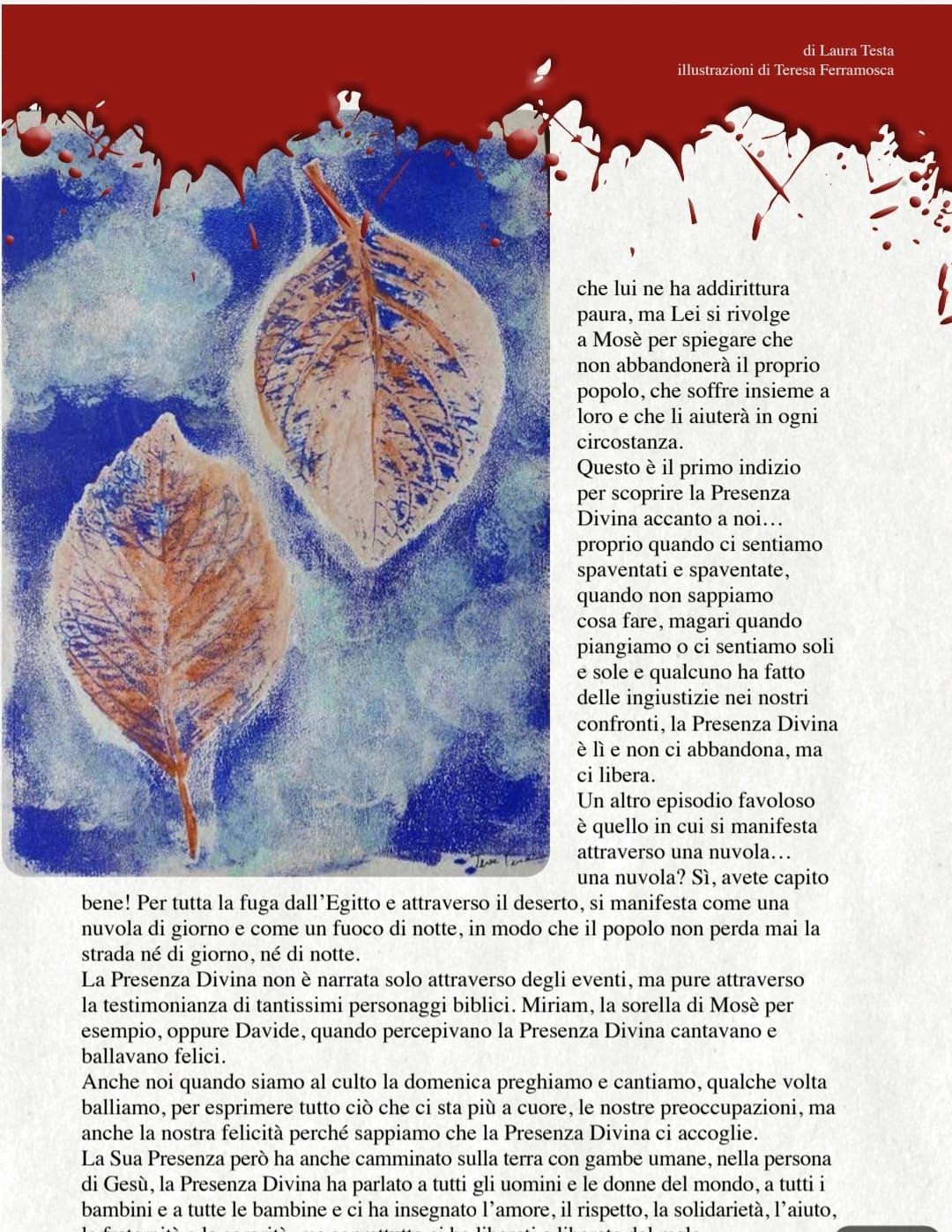 Alcuni miei lavori in acrilico mi sono stati richiesti come illustrazioni per una rivista i 