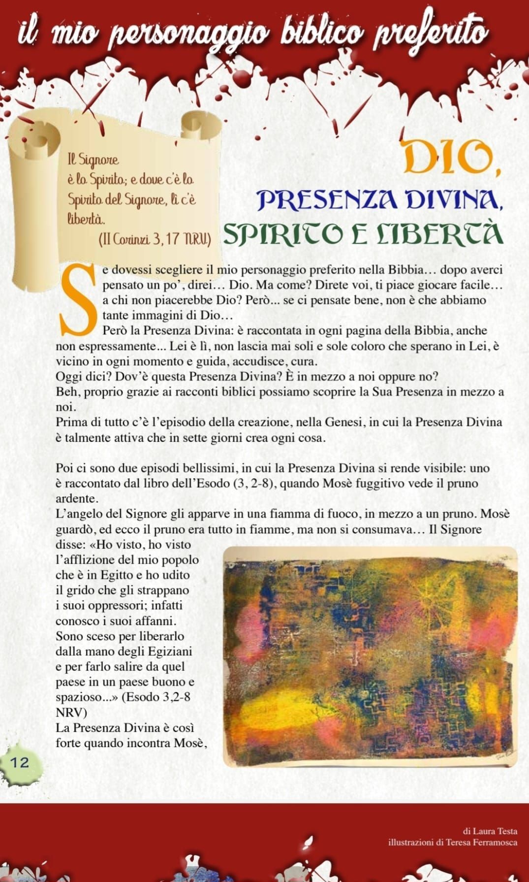 Alcuni miei lavori in acrilico mi sono stati richiesti come illustrazioni per una rivista 