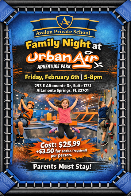 Event flyer for Avalon Private School’s Family Night at Urban Air Adventure Park on Friday, Feb 6th, 5-8pm in Altamonte, FL.