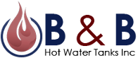 B & B Hot Water Tanks Inc
