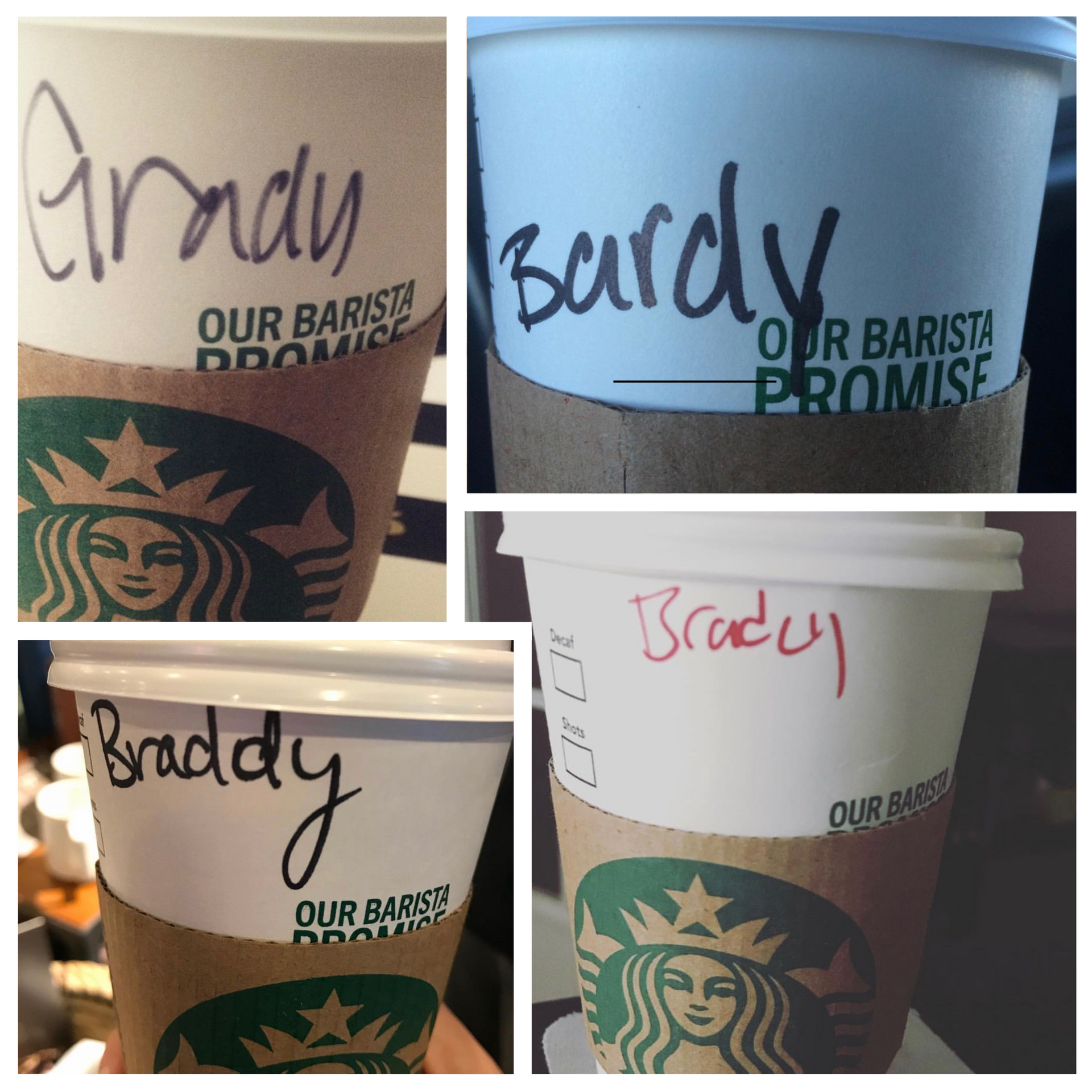 A starbucks cup with the name brady on it