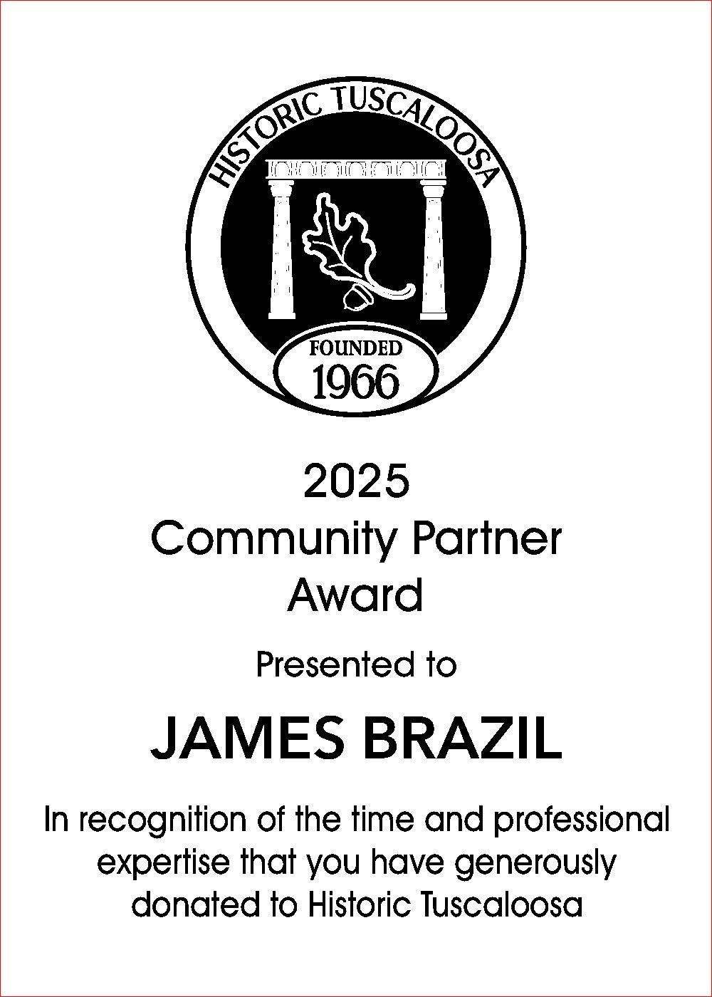 Award certificate presented to James Brazil by Historic Tuscaloosa for his 2025 community partner contributions.