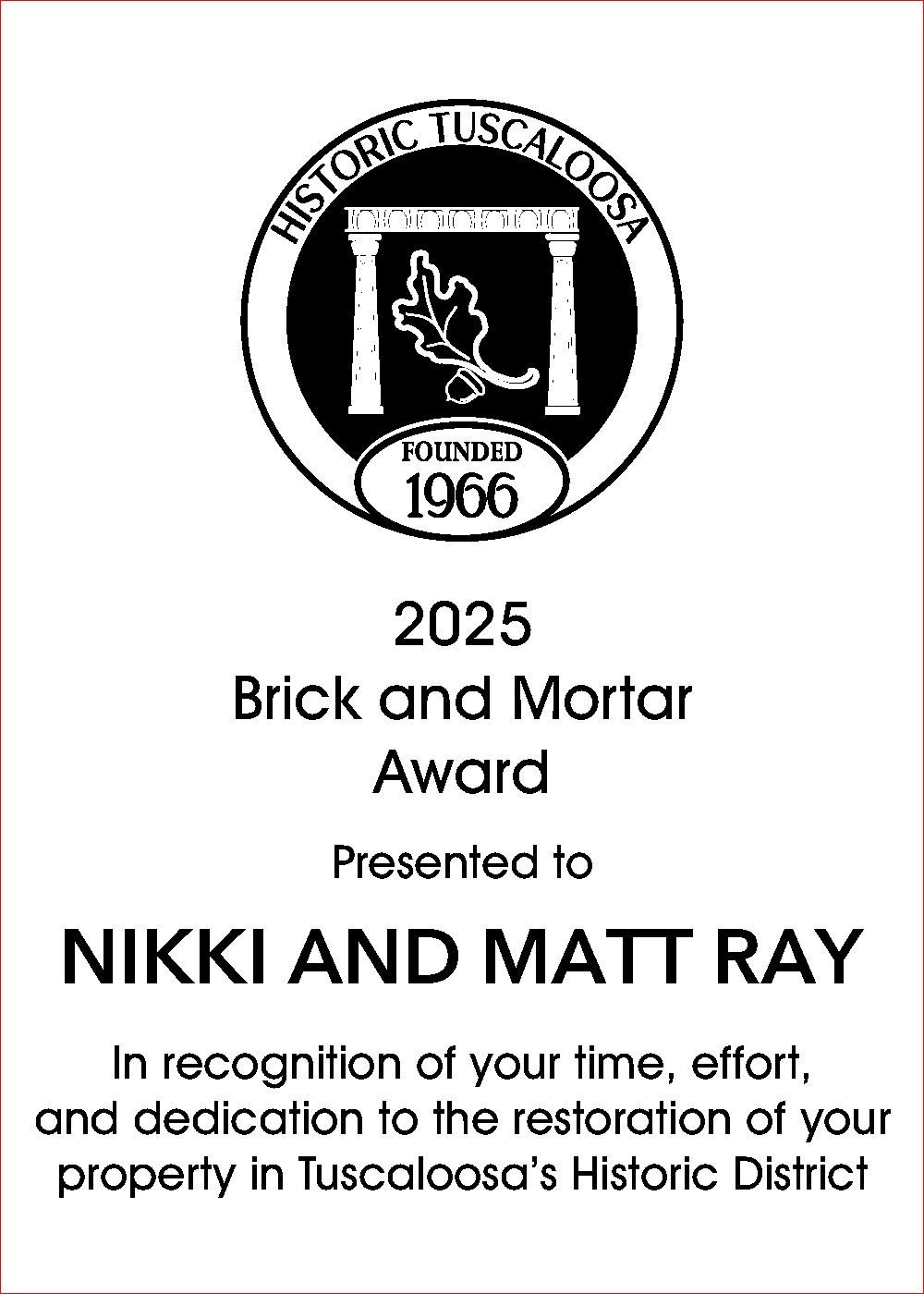 Historic Tuscaloosa 2025 Brick and Mortar Award presented to Nikki and Matt Ray for property restoration.