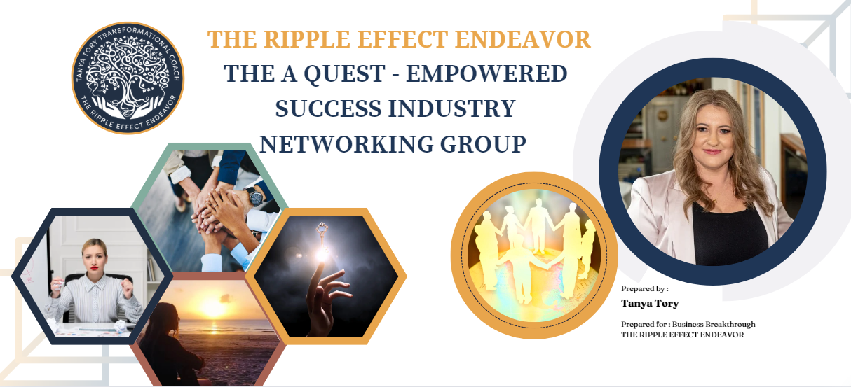 The ripple effect indicator is the quest empowered success industry networking group.