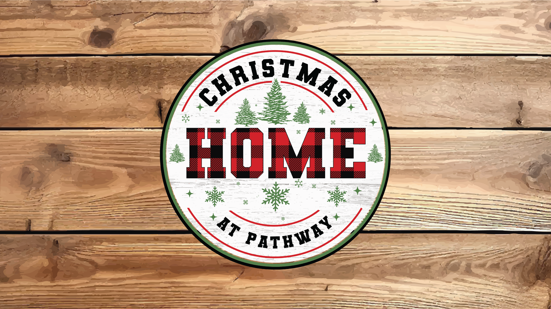 Sermon Series: HOME-Christmas at Pathway. Linked to Pathway Church YouTube