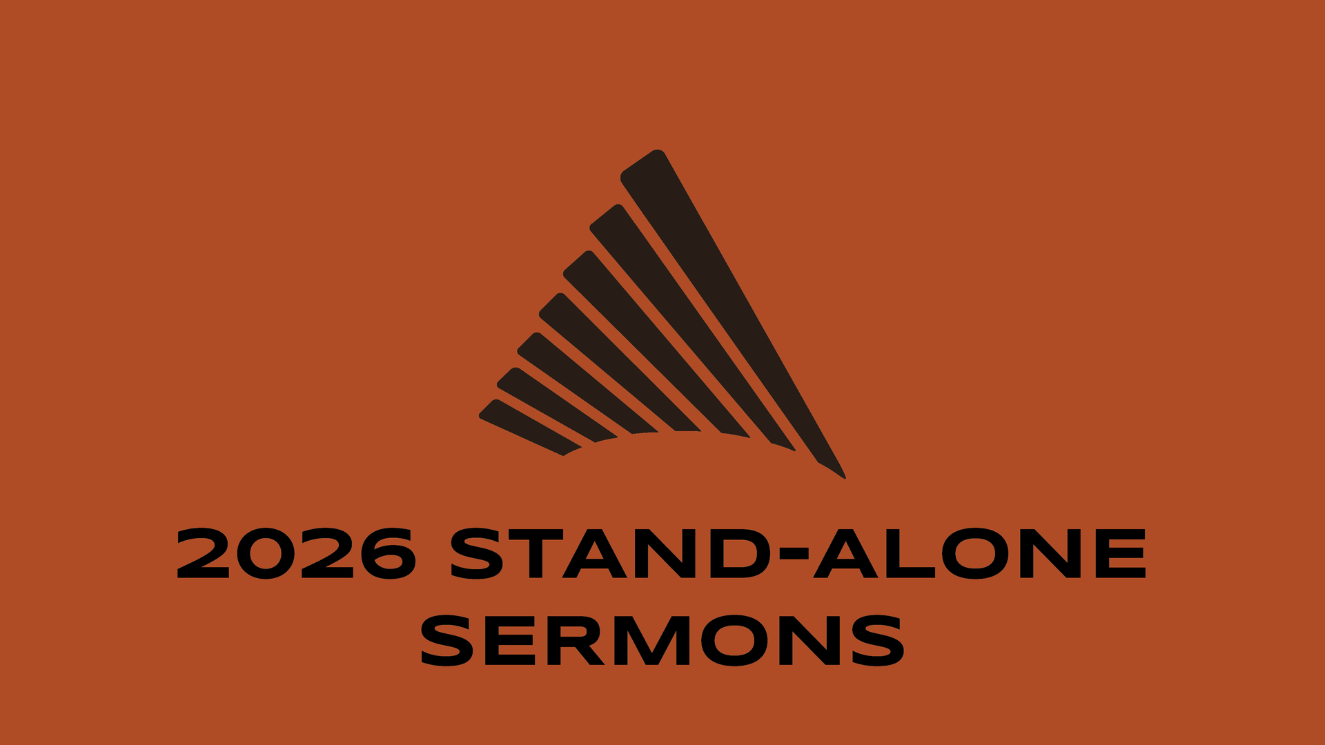 Sermon Series: Stand-alone sermons 2025. Linked to Pathway Church YouTube