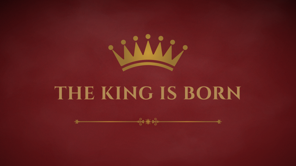 Sermon Series: Christmas 2024 - The King is Born. Linked to Pathway Church YouTube