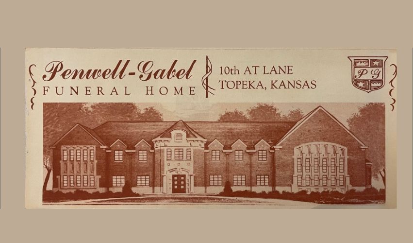 An advertisement for penwell-gabel funeral home in topeka kansas